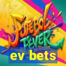 ev bets